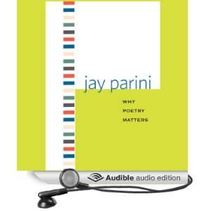   Matters (Audible Audio Edition) Jay Parini, Johnny Heller Books