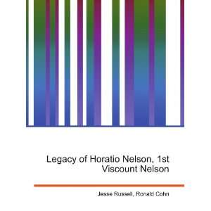   Horatio Nelson, 1st Viscount Nelson Ronald Cohn Jesse Russell Books