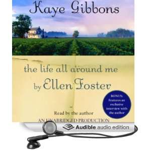   Around Me by Ellen Foster (Audible Audio Edition) Kaye Gibbons Books