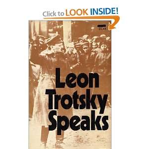    Leon Trotsky Speaks: Leon (Sarah Lovell Ed.) Trotsky: Books
