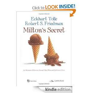 Miltons Secret An Adventure of Discovery through Then, When, and the 