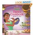 The Princess and the Frog: Tianas Cookbook: Recipes for Kids (Disney 