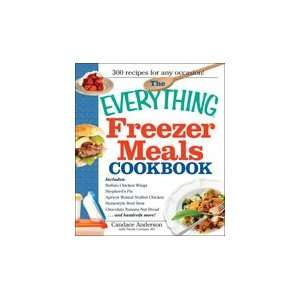   Freezer Meals Cookbook RD Candace Anderson with Nicole Cormier Books