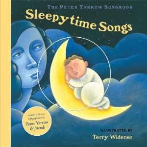  The Peter Yarrow Songbook Sleepytime Songs [With CD] [PETER YARROW 