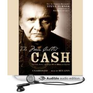   Man Called Cash (Audible Audio Edition) Steve Turner, Rex Linn Books