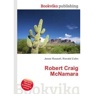  Robert Craig McNamara Ronald Cohn Jesse Russell Books