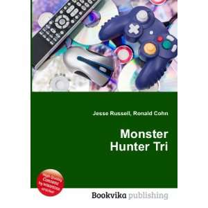  Monster Hunter Tri: Ronald Cohn Jesse Russell: Books