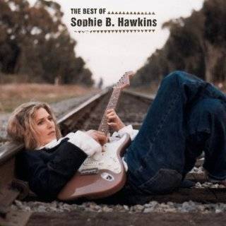 15 best of by sophie b hawkins listen to samples the list author says 