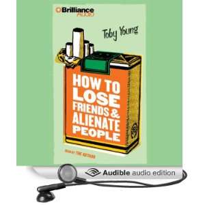   Friends and Alienate People (Audible Audio Edition): Toby Young: Books