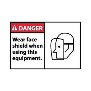 DGA27AP   Danger, Wear Face Shield When Using This Equipment , 3 X 5 