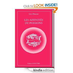Les affinités du Poissons (French Edition) Leo Daunis  