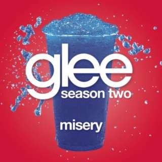  Misery (Glee Cast Version) Glee Cast