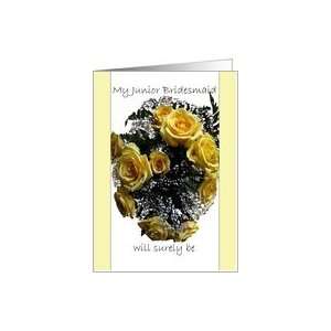  Invitation, Junior Bridesmaid Request, Bouquet of Yellow 