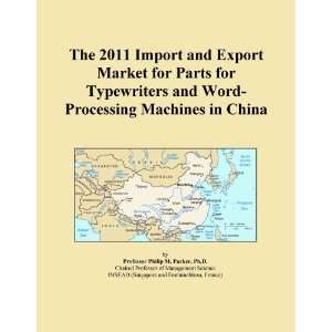   Market for Parts for Typewriters and Word Processing Machines in China